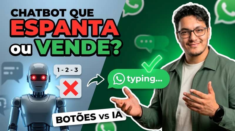 Chatbot de botões vs IA humanizada: um espanta, o outro vende