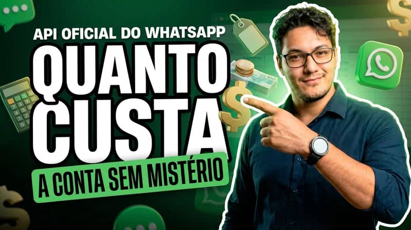 Quanto custa a API oficial do WhatsApp (a conta sem mistério)